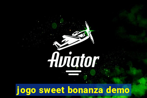 jogo sweet bonanza demo